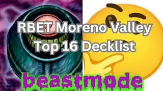 RBET Moreno Valley Top 16 Deck Profile @E3YuGiOh   - YGO Edison Format