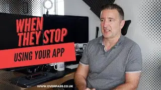 When your clients stop using your app