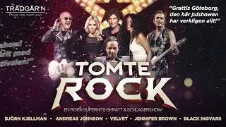TomteRock - julshow och julbord p&aring; Tr&auml;dg&aring;r'n 2018