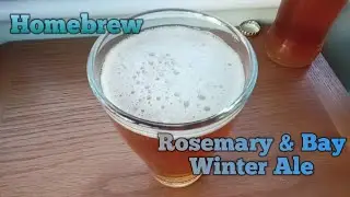 Homebrew Rosemary and Bay Winter Ale - Easy Homebrew Beer Recipe