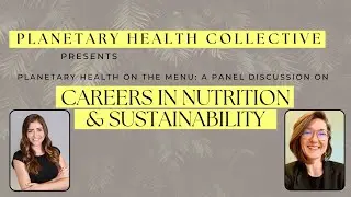 Planetary Health on the Menu - July Panel