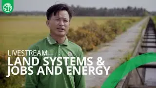 How Land Systems Create Jobs and Unlock the Future of Energy | World Bank Land Conference