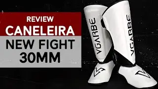 Review New Fight 30mm Shin Guard - VGARBE