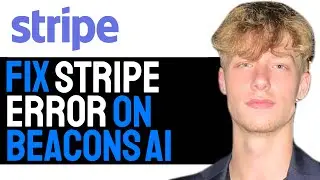 How To Fix Stripe Payment Error: Needs Additional Verification On Beacons AI! (2024 GUIDE)