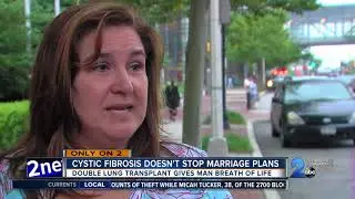 Cystic Fibrosis Doesn't Stop Marriage Plans