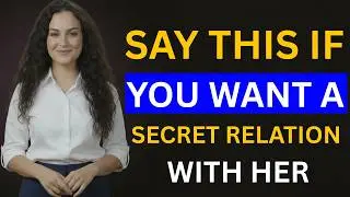 Say These 3 Compliments & She&rsquo;ll Fantasize About You All Night!   Female Psychology