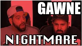GAWNE IS NOT AFRAID!! Music Reaction | GAWNE - Nightmare feat. SkyDxddy