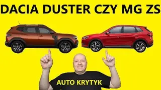 DACIA DUSTER CZY MG ZS? CO WYBRAĆ NOWEGO? POR&Oacute;WNUJĘ WYMIARY, CENY, WYPOSAŻENIE, GWARANCJE, SERWIS?