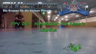 FPV 249 - HomeRacer fun Race in Lilienthal