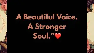 A Beautiful Voice, A Stronger Soul | A Love That Learned to Grow.❤️