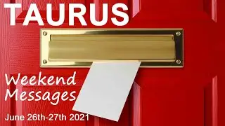 TAURUS WEEKEND MESSAGES 