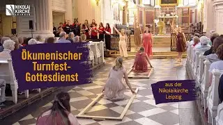 Ökumenischer Turnfest-Gottesdienst aus der Nikolaikirche Leipzig