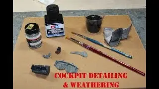 Tips & Tricks Ep 3: Cockpit detailing and weathering