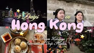 Our 5 Days Dream Trip to Hong Kong 🇭🇰 🥟✨