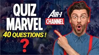 QUIZ MARVEL : 40 Questions pour les vrais fans du MCU et des Comics !