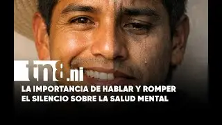 Salud mental en Nicaragua: la clave de romper el silencio y buscar apoyo