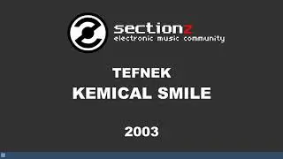 Tefnek - Kemical Smile (2003)