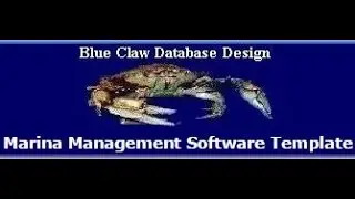 Marina Reservations Management Microsoft Access Template Database: Blue Claw Database Design