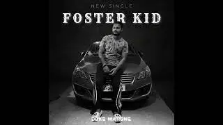 Foster Kid - Duke Mahone ft. Joshua Beats ( new Hip Hop song 2024 )