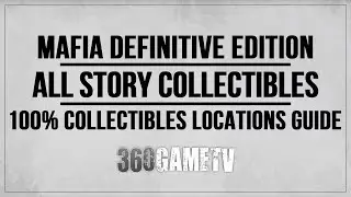 Mafia Definitive Edition Story Collectibles - All Story Collectibles Locations Guide