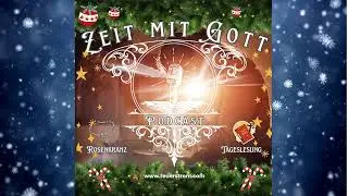 205 - Zeit mit Gott - Rosenkranz, Gebete und Tageslesung am Samstag der 3. Adventswoche
