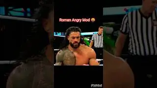 Roman Reigns Angry Mod 🤬 #roman #wrestling #wwe #shorts