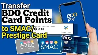 HOW TO TRANSFER BDO CREDIT CARD POINTS TO SMAC/PRESTIGE CARD | Riencyll Cabile