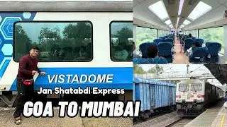 Goa to Mumbai - Vistadome Coach Jan Shatabdi Full Journey in Detail | konkan Route | Indian Railways