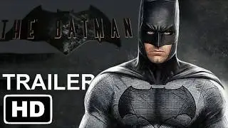 The Batman (2018)  | Official Trailer | Ben Affleck | Matt Reeves | Movie