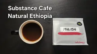 Обзор кафе Substance (Париж, Франция) - Natural Ethiopia Mulish