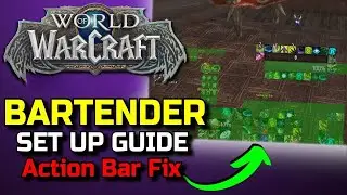How to Set Up Bartender4 in WoW: Complete 2025 Guide