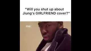 jiung singing girfriend is everything 😭