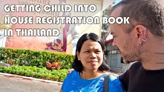 GETTING CHILD INTO HOUSE REGISTRATION BOOK IN THAILAND