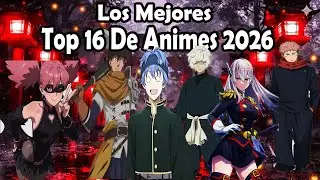 Los  Mejores Animes De Este Invierno Y  Primavera Del  2026