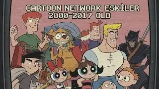 &ldquo;Best Cartoon Network Scenes from 2000&ndash;2017 | Classic Cartoons&rdquo;