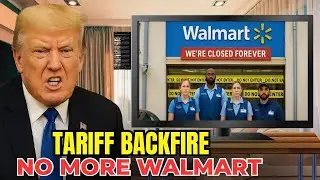 TARIFFS BACKFIRE  TOP 10 U S  STATES IN CRISIS AS WALMART CUT BACK FAST IN 2025 &ndash; DOCUMENTARY