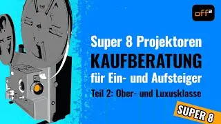 Spezial: Super 8 Projektoren Kaufberatung Teil 2 (von 2) #super8