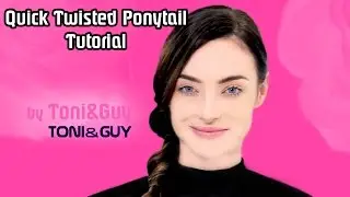Quick Twisted Ponytail Tutorial by Toni&Guy ✔