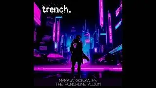 Makaja Gonzales   The Punchline Original Mix