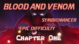 MCOC - Blood and Venom: Symbiomancer Epic Difficulty Chapter 1