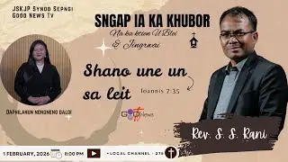 SHANO UNE UN SA LEIT? (IOANNIS 7:35) || KA SERMON NA I REV. S. S. RANI