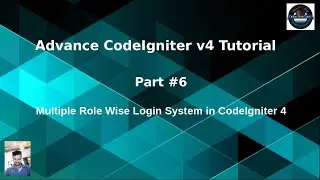 Advance CodeIgniter 4 Framework Tutorials #6 Multiple Authentication Role Wise Login in CodeIgniter