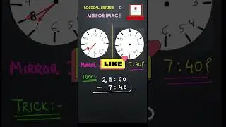Clock Reasoning Tricks | Mirror Image Trick | Mirror Reasoning trick #shorts #reasoning #logical