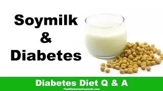 Is Soy Milk Good For Diabetes