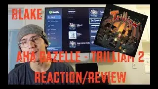 AHA GAZELLE - TRILLIAM 2 REACTION/REVIEW