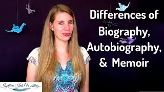 Memoir vs Biography vs Autobiography