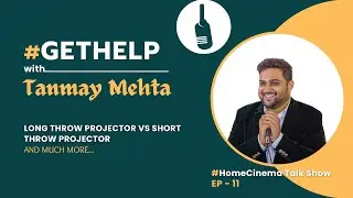 Long Throw Projector vs Short Throw Projector | Home Theatre Subwoofer Placement Tips | EP - 11