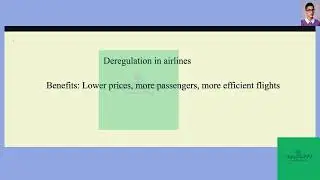 [Economics] What are some of the benefits of the deregulation?