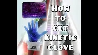 How To Get The Kinetic Glove In Slap Battles (Roblox)