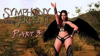 Symphony of The Serpent V.03083 || Part 3 - Meet Empusa, Nora, Divya, Madison & Kelli